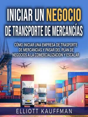 cover image of Iniciar un negocio de transporte de mercancías